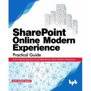 👉 Engels SharePoint Online Modern Experience Practical Guide 9789388511575