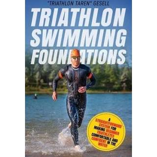 👉 Engels Triathlon Swimming Foundations: A Straightforward System for Making Beginner Triathletes Comfortable and Confident in the Water 9781087422121