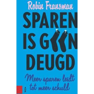 Sparen is geen deugd - Robin Fransman (ISBN: 9789048524662) 9789048524662