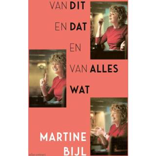 👉 Bijl Van dit en dat alles wat - Martine ebook 9789025472023