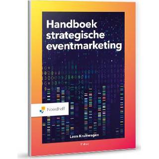 👉 Handboek strategische eventmarketing - Leon Kruitwagen (ISBN: 9789001753634) 9789001753634