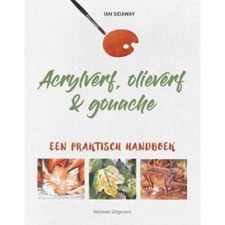👉 Olieverf medium Acrylverf, & gouache - Ian Sidaway (ISBN: 9789048319794) 9789048319794