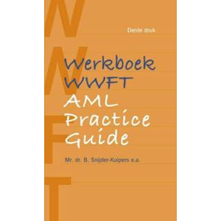 👉 Werkboek WWFT / AML Practice Guide - Birgit Snijder-Kuipers (ISBN: 9789462909748) 9789462909748