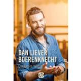 👉 Dan Liever Boerenknecht 9789036432986