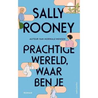 👉 Prachtige wereld, waar ben je - Sally Rooney (ISBN: 9789026357251) 9789026357251