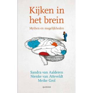 👉 Kijken in het brein - Meike Grol (ISBN: 9789021457574) 9789021457574