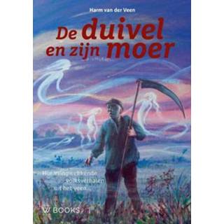 👉 Moer De duivel en zijn 9789462582361