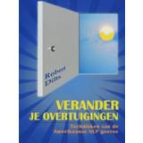 👉 Verander je overtuigingen - R. Dilts (ISBN: 9789055992010)