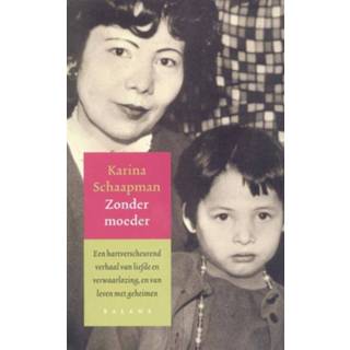 Zonder moeder - Karina Schaapman (ISBN: 9789460030895) 9789460030895