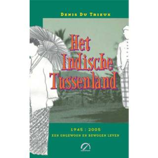 👉 Het Indische Tussenland - Denis Du Trieux (ISBN: 9789077556153) 9789077556153