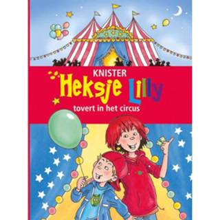 👉 Heksje Lilly Tovert In Het Circus - 9789020683691