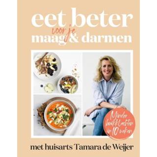 👉 Eet Beter Voor Je Maag En Darmen Met Huisarts Tamara De Weijer 9789021584003
