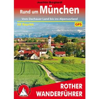 👉 Wandel gids Bergverlag Rother - Rund um München Wandelgids 2. aktualisierte und erweiterte Auflage 2019