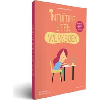 👉 Werkboek Intuïtief Eten 9789082700275