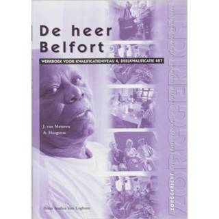 👉 Werkboek De heer Belfort. voor kwalificatieniveau 4, deelkwalificatie 407, Meteren, J. van, Paperback 9789031343461