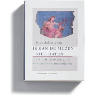 👉 Ik kan de muzen niet haten - Piet Schrijvers (ISBN: 9789065544636)