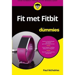 Nederlands Paul McFedries Fit met Fitbit voor Dummies 9789045357829