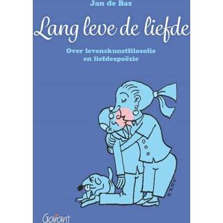 👉 Lang leve de liefde! - Jan Bas (ISBN: 9789044138429) 9789044138429