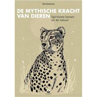 👉 De mythische kracht van dieren - Ted Andrews (ISBN: 9789401305419) 9789401305419