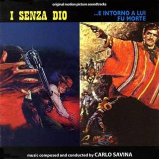 👉 Carlo Savina I Senza Dio /...E Intorno A Lui Fu Morte 8032628991967