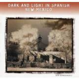 👉 Luis Montoya Dark & Light In Spanish New Mexico 93228029229