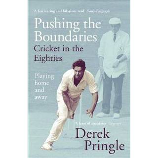 👉 Engels Pushing the Boundaries: Cricket in Eighties 9781473674950