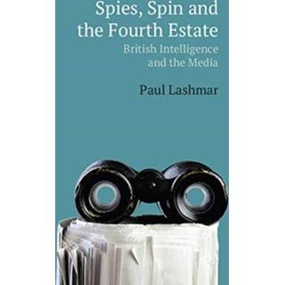 👉 Spies engels Spin, and the Fourth Estate 9781474443081