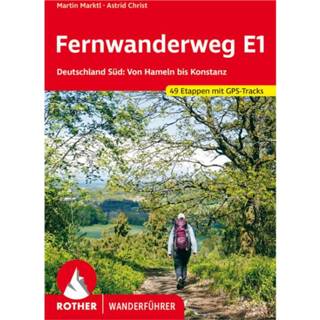 👉 Wandelgids Bergverlag Rother - Fernwanderweg E1 Deutschland Süd 1. Auflage 2020 9783763345700