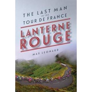 👉 Rouge engels mannen Lantern Rouge: The Last Man in Tour de France 9781681771366