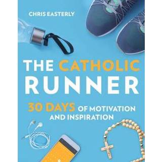 👉 Engels The Catholic Runner: 30 Days of Motivation and Inspiration 9781681924106