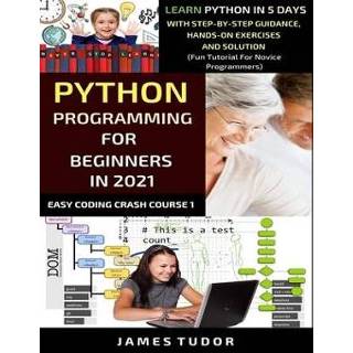 👉 Engels Python Programming For Beginners In 2021 9798581733042