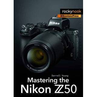 👉 Engels Mastering the Nikon Z50 9781681986227