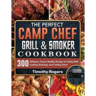 👉 Grill engels The Perfect Camp Chef & Smoker Cookbook 9781801662840