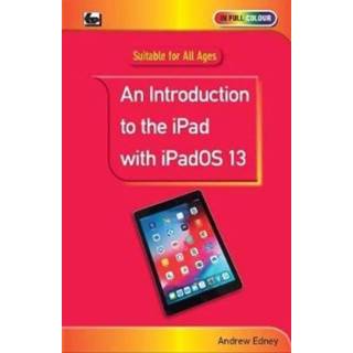 Engels An Introduction to the iPad with iPadOS 13 9780859347808