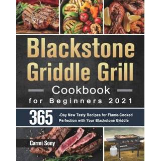 👉 Grill engels Blackstone Griddle Cookbook for Beginners 2021 9781915038869