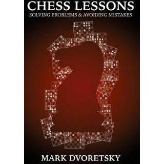 👉 Engels Chess Lessons: Solving Problems & Avoiding Mistakes 9781941270707