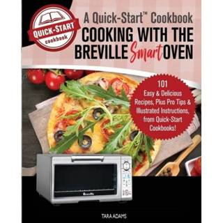 👉 Oven engels Cooking with the Breville Smart Oven, A Quick-Start Cookbook 9781949314830