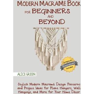 👉 Engels Modern Macrame Book for Beginners and Beyond 9781952597312