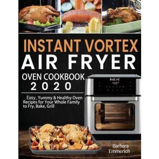 👉 Oven engels Instant Vortex Air Fryer Cookbook 2020 9781952832321