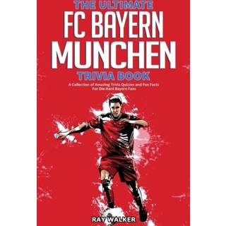 👉 Engels The Ultimate FC Bayern Munchen Trivia Book 9781953563408