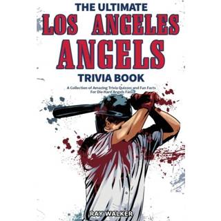 👉 Engels The Ultimate Los Angeles Angels Trivia Book 9781953563460