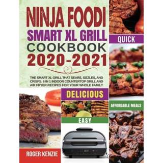 👉 Grill XL engels Ninja Foodi Smart Cookbook 2020-2021 9781954294028