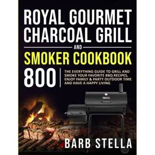 👉 Grill engels Royal Gourmet Charcoal & Smoker Cookbook 800 9781954294271