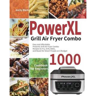 👉 Grill engels PowerXL Air Fryer Combo Cookbook for Beginners 9781954703759