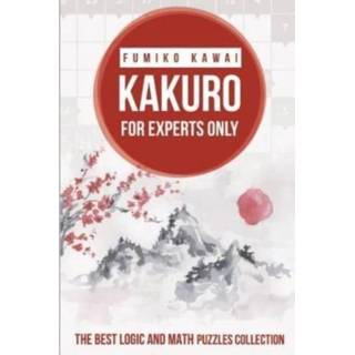 👉 Engels Kakuro For Experts Only 9781983062957