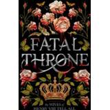 👉 Engels Fatal Throne: The Wives of Henry VIII Tell All 9781984830333