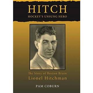 👉 Engels Hitch, Hockey's Unsung Hero 9781999029722