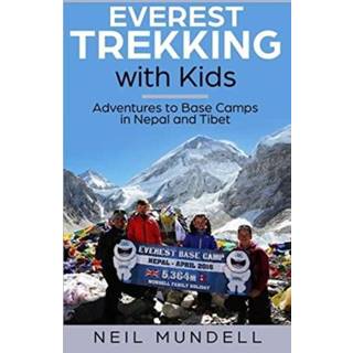 Engels kinderen Everest Trekking With Kids 9781999364809