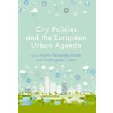 👉 Agenda engels City Policies and the European Urban 9783030108465