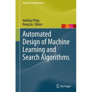 👉 Engels Automated Design of Machine Learning and Search Algorithms 9783030720681
